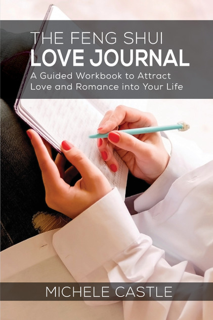 The Feng Shui Love Journal The Feng Shui Love Journal