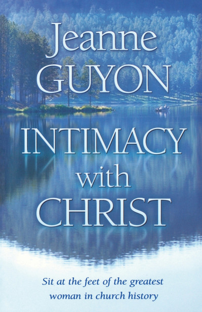 Intimacy With Christ Intimacy With Christ
