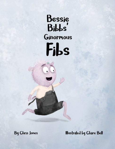 Bessie Bibbs' Ginormous Fibs Bessie Bibbs' Ginormous Fibs