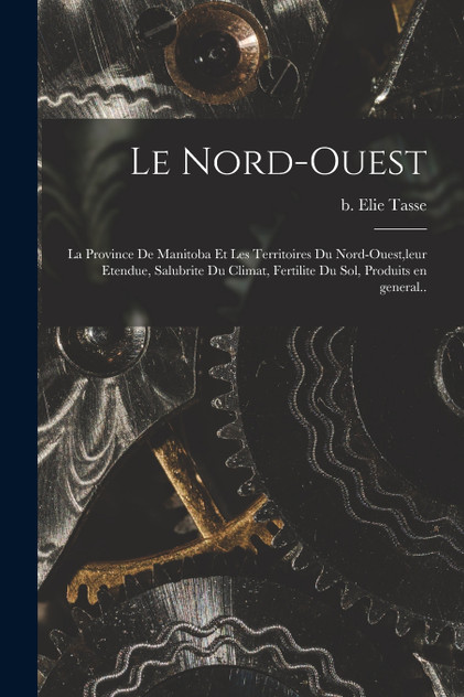 Le Nord-ouest Le Nord-ouest