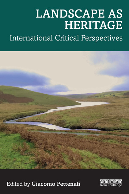 Landscape as Heritage Landscape as Heritage