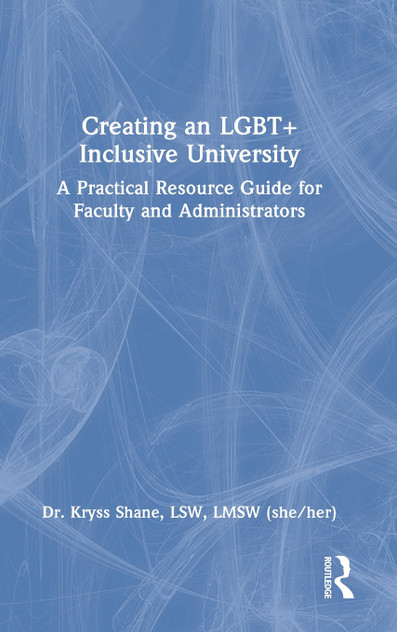 Creating an LGBT+ Inclusive University Creating an LGBT+ Inclusive University