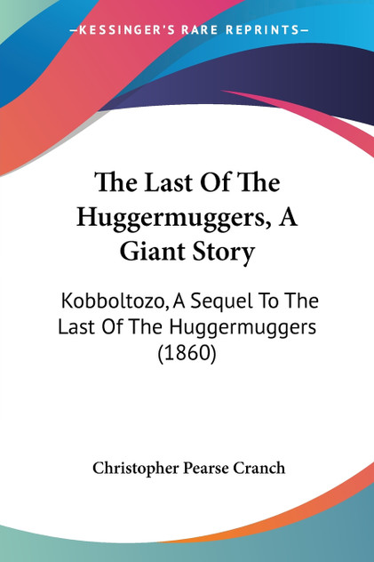 The Last Of The Huggermuggers, A Giant Story