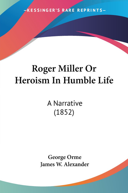 Roger Miller Or Heroism In Humble Life
