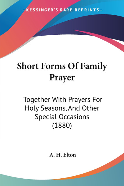 Short Forms Of Family Prayer Short Forms Of Family Prayer