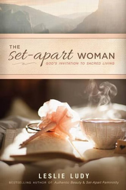 Set-Apart Woman, The Set-Apart Woman, The