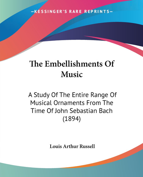 The Embellishments Of Music The Embellishments Of Music