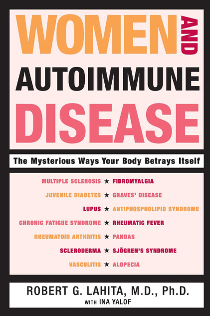 Women and Autoimmune Disease Women and Autoimmune Disease