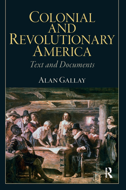 Colonial and Revolutionary America Colonial and Revolutionary America