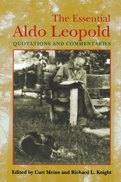 Essential Aldo Leopold