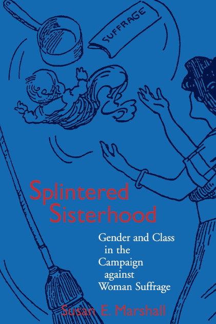 Splintered Sisterhood