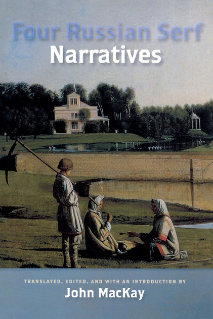 Four Russian Serf Narratives
