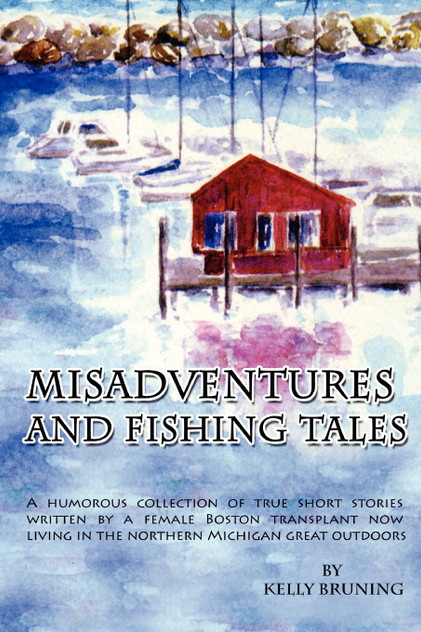 Misadventures and Fishing Tales Misadventures and Fishing Tales