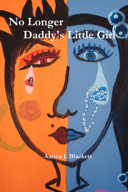 No Longer Daddy's Little Girl No Longer Daddy's Little Girl