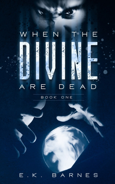 When the Divine Are Dead When the Divine Are Dead