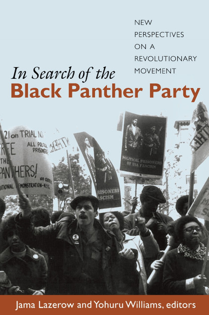 In Search of the Black Panther Party