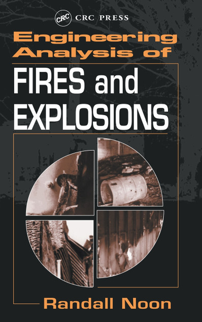 Engineering Analysis of Fires and Explosions