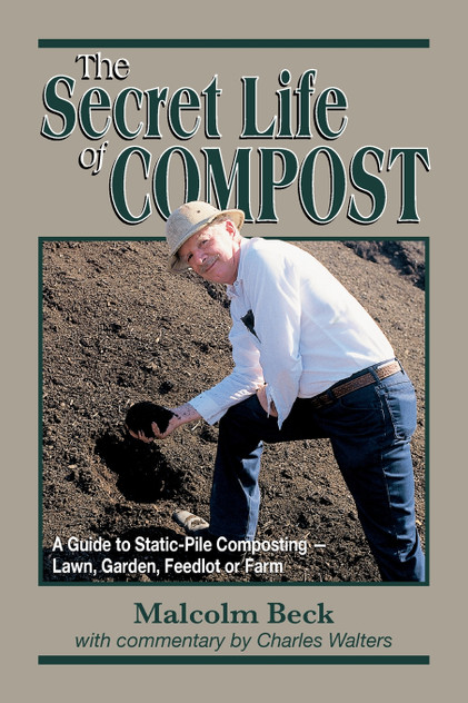 Secret Life of Compost Secret Life of Compost