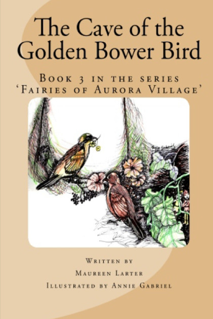The Cave of the Golden Bower Bird The Cave of the Golden Bower Bird