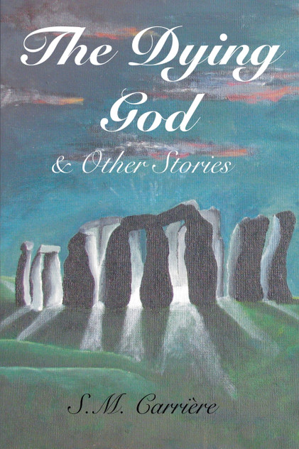 The Dying God & Other Stories
