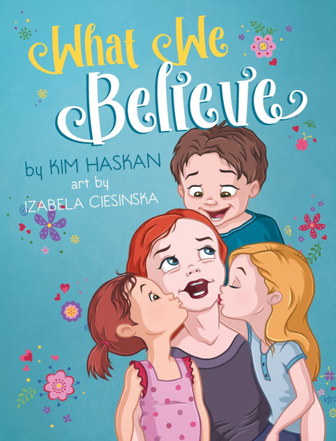 What We Believe What We Believe