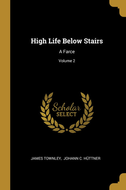 High Life Below Stairs
