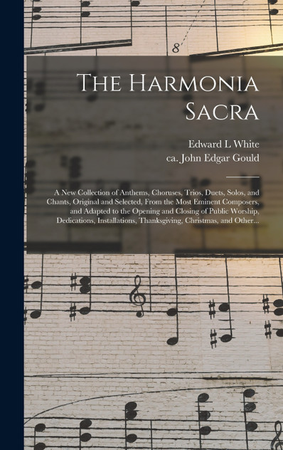 The Harmonia Sacra The Harmonia Sacra