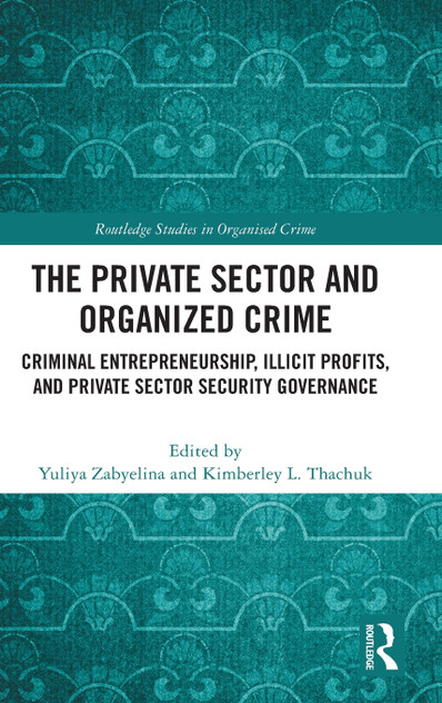 The Private Sector and Organized Crime