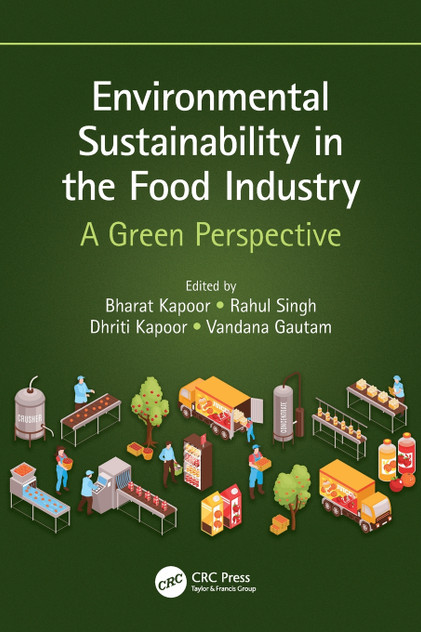 Environmental Sustainability in the Food Industry Environmental Sustainability in the Food Industry