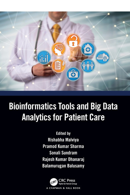 Bioinformatics Tools and Big Data Analytics for Patient Care Bioinformatics Tools and Big Data Analytics for Patient Care