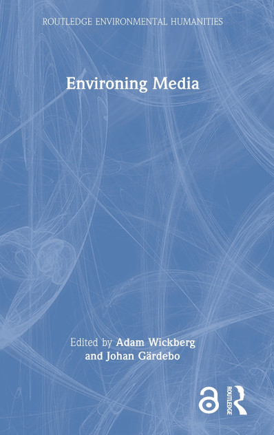 Environing Media Environing Media