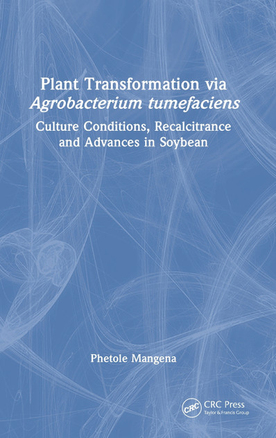 Plant Transformation via Agrobacterium Tumefaciens Plant Transformation via Agrobacterium Tumefaciens