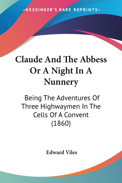 Claude And The Abbess Or A Night In A Nunnery Claude And The Abbess Or A Night In A Nunnery