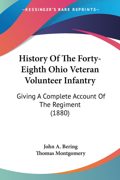 History Of The Forty-Eighth Ohio Veteran Volunteer Infantry History Of The Forty-Eighth Ohio Veteran Volunteer Infantry