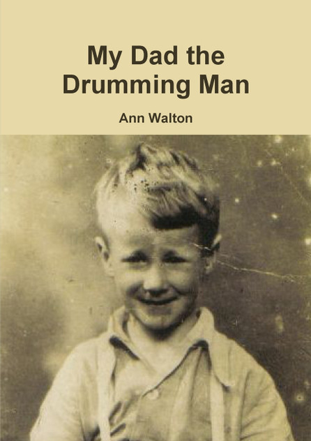 My Dad the Drumming Man My Dad the Drumming Man