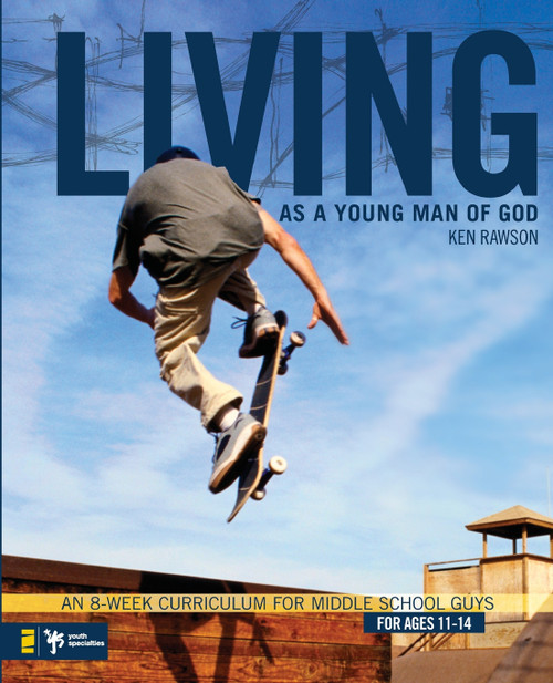 Living as a Young Man of God Living as a Young Man of God