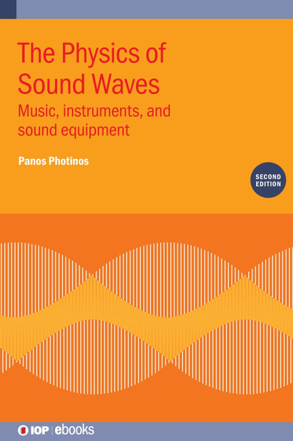 The Physics of Sound Waves (Second Edition) The Physics of Sound Waves (Second Edition)