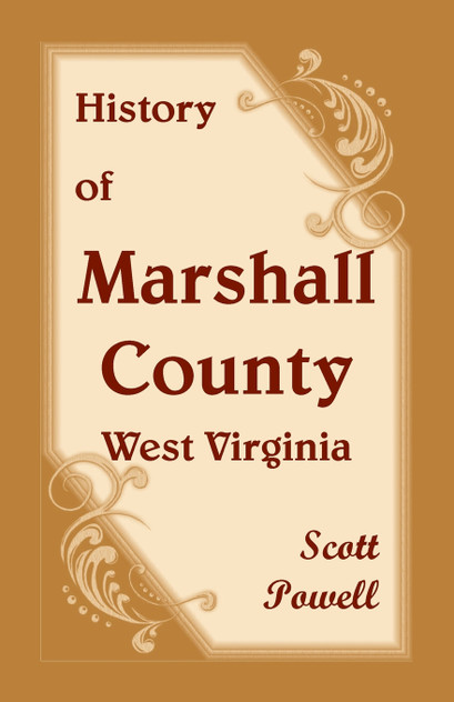 History of Marshall County, West Virginia History of Marshall County, West Virginia