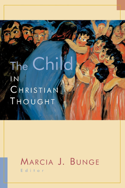 Child in Christian Thought