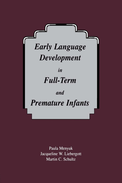 Early Language Development in Full-term and Premature infants