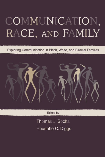 Communication, Race, and Family
