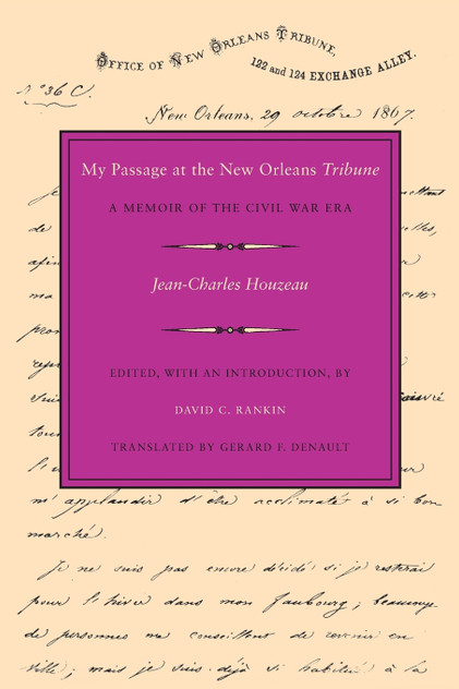 My Passage at the New Orleans Tribune