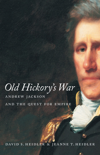 Old Hickory's War Old Hickory's War