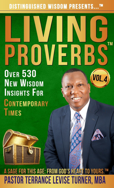 Distinguished Wisdom Presents . . . "Living Proverbs"-Vol. 4 Distinguished Wisdom Presents . . . "Living Proverbs"-Vol. 4