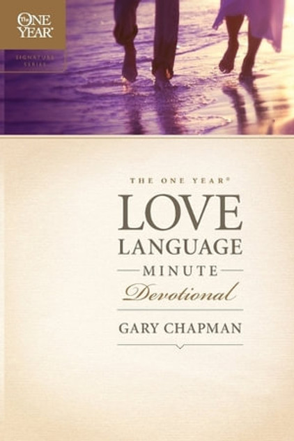 One Year Love Language Minute Devotional One Year Love Language Minute Devotional