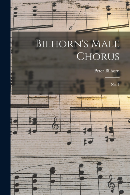 Bilhorn's Male Chorus