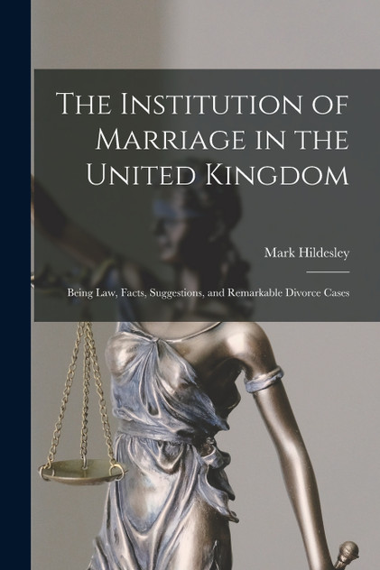 The Institution of Marriage in the United Kingdom