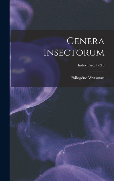 Genera Insectorum; Index fasc. 1-218