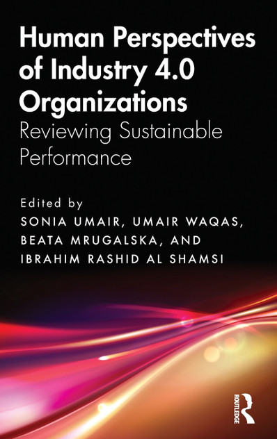 Human Perspectives of Industry 4.0 Organizations Human Perspectives of Industry 4.0 Organizations