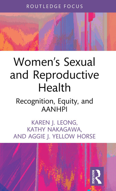 Women's Sexual and Reproductive Health Women's Sexual and Reproductive Health